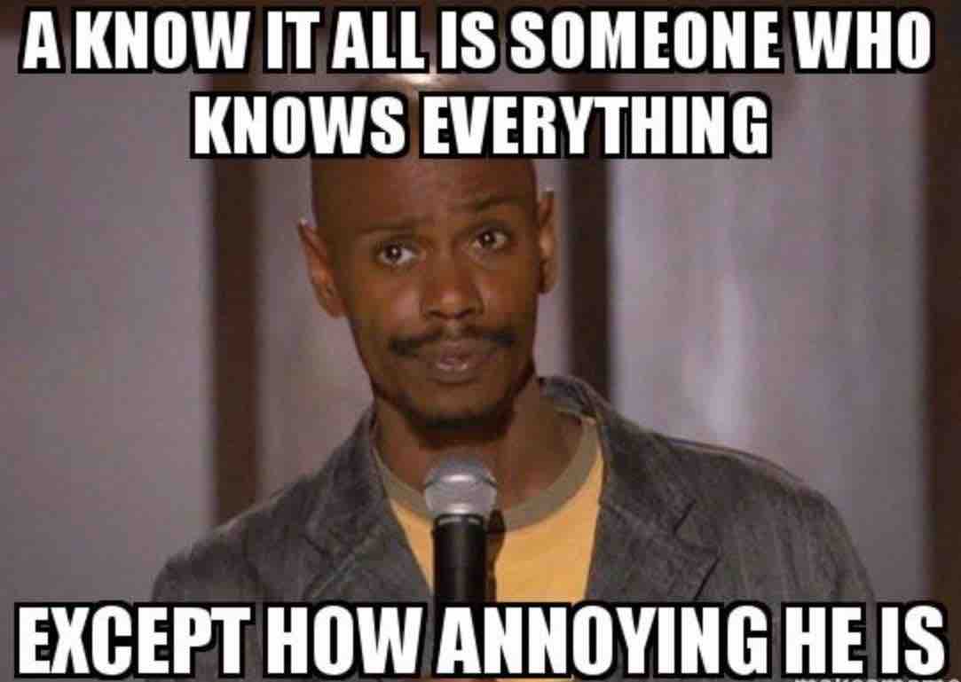 funny know it all meme funny know it all meme