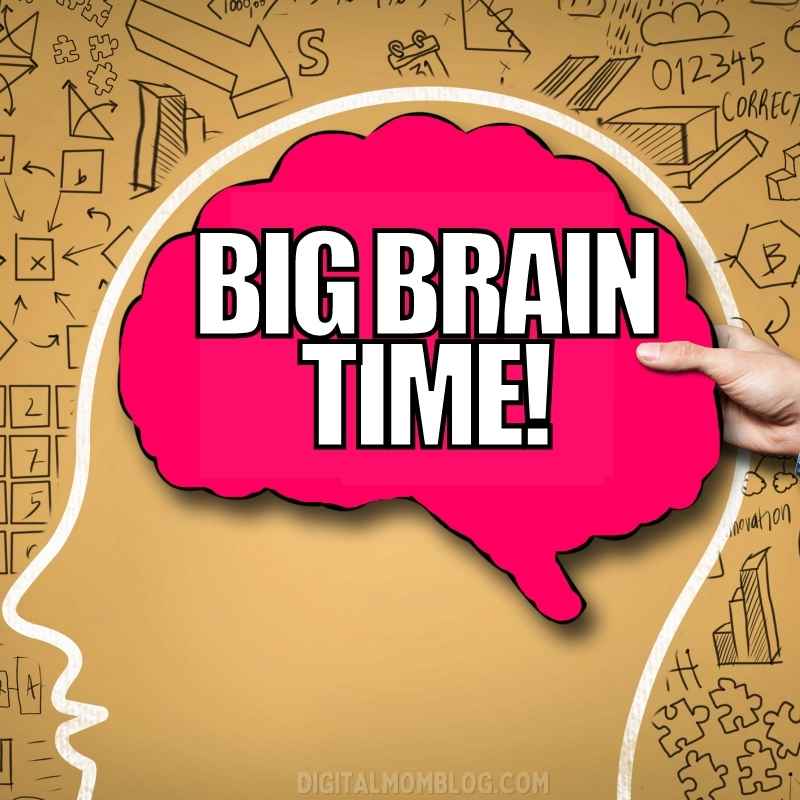 its big brain time meme Meme of a hand holding a pink brain cutout with the text 'BIG BRAIN TIME!' against a background of doodles and equations, showcasing a humorous take on genius moments.