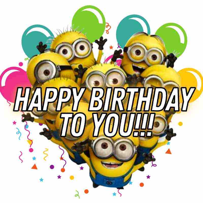 minion happy birthday meme A group of excited cartoon characters with big eyes and overalls wishing 'Happy Birthday to You!!!' surrounded by colorful balloons and confetti in a playful birthday meme.