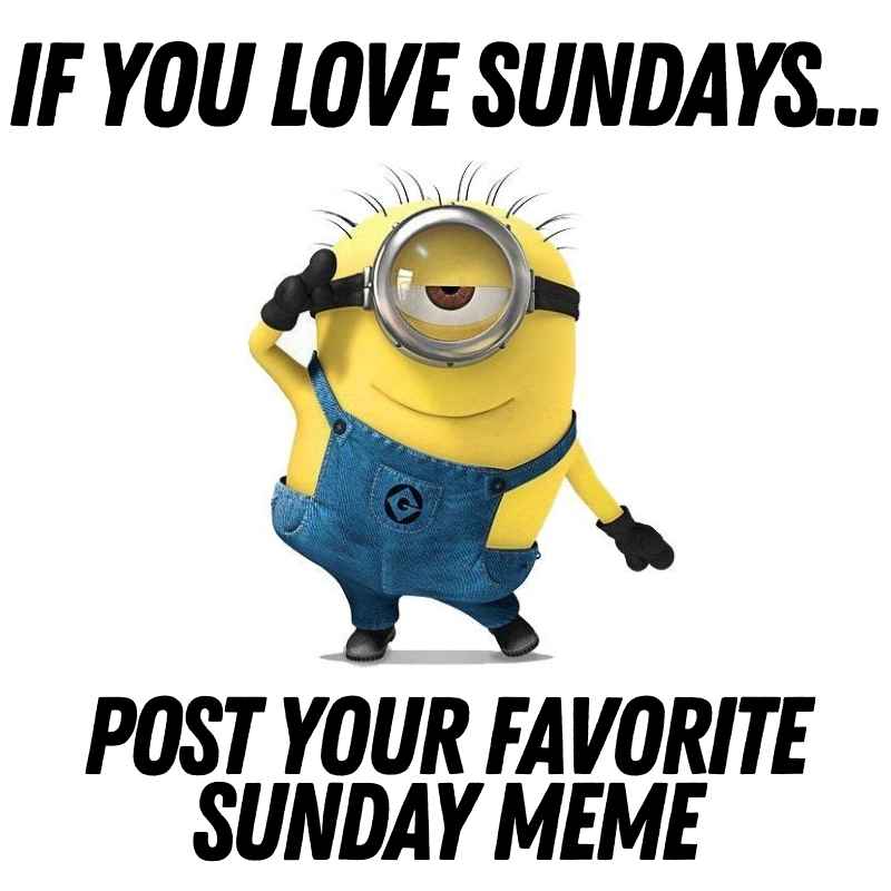 sunday minion meme Laugh-out-loud minion meme featuring a saluting minion in overalls, encouraging you to share your Sunday spirit with 'Post Your Favorite Sunday Meme' text.