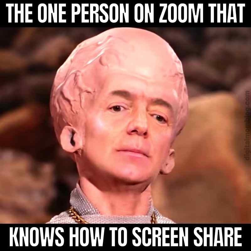 zoom big brain meme alien Meme featuring a person with an exaggeratedly large brain, captioned 'The one person on Zoom that knows how to screen share,' poking fun at virtual meeting struggles.