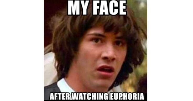 euphoria memes funny