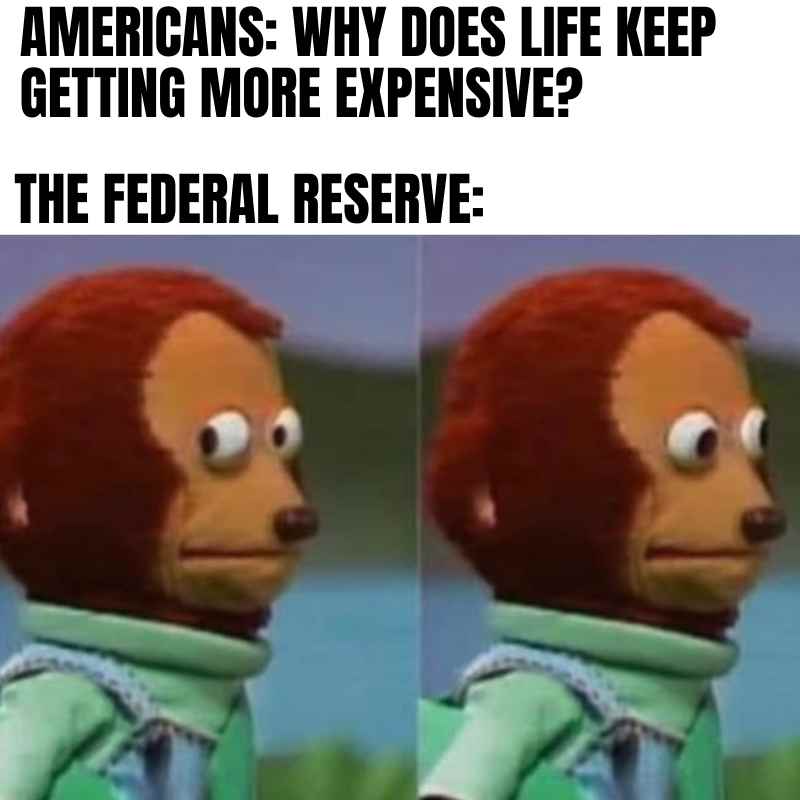 federal reserve meme inflation federal reserve meme inflation
