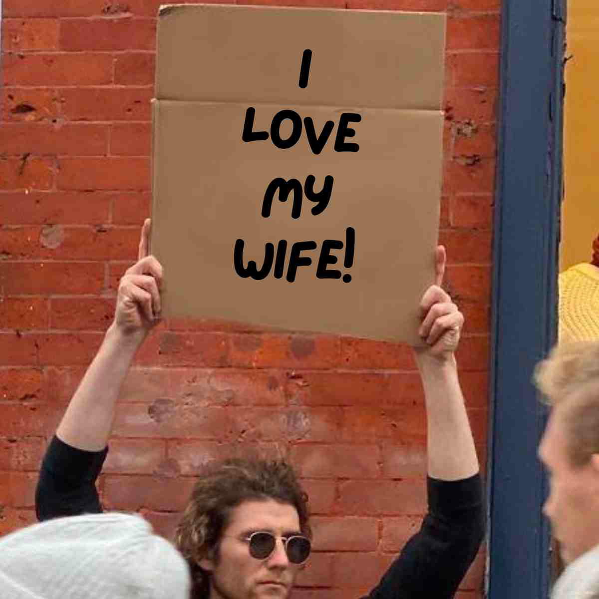 i love my wife meme i love my wife meme