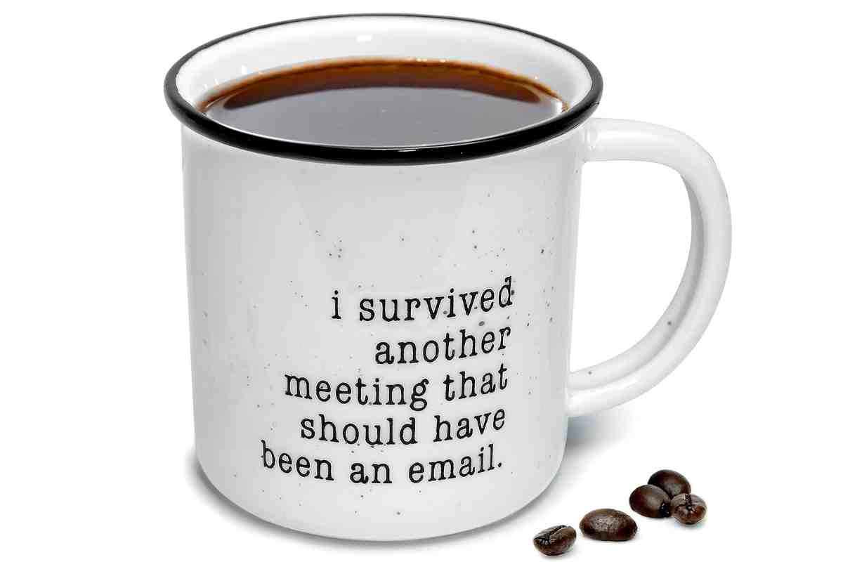 i survived another meeting that should have been an email mug i survived another meeting that should have been an email mug