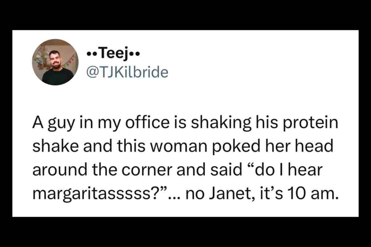 margarita meme Meme of a tweet by Teej about a woman mistaking a morning protein shake for margaritas, humorously highlighting a craving for happy hour at 10 am.