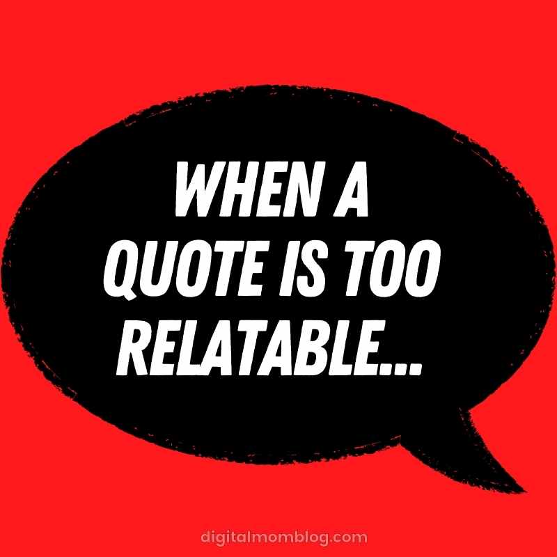 relatable quotes relatable quotes