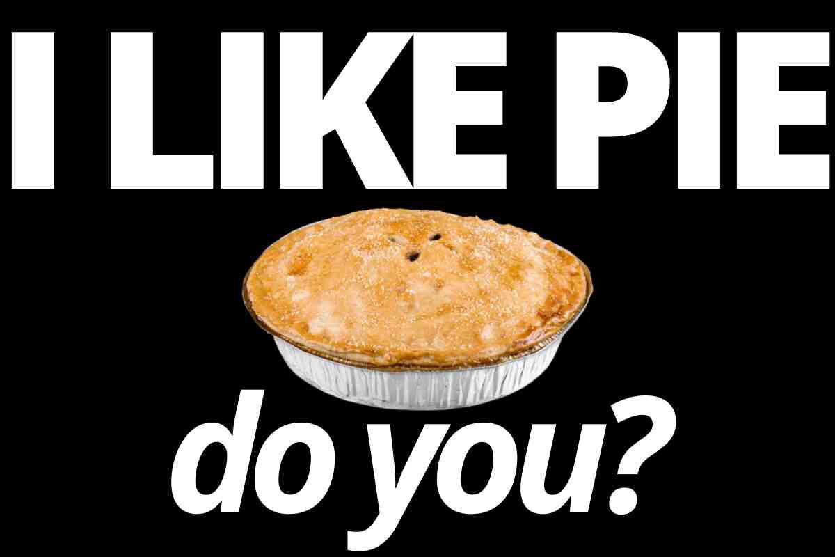 i like pie meme i like pie meme