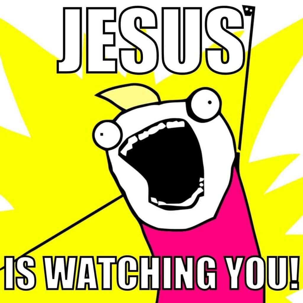 jesus is watching you meme Cartoon character with wide eyes and open mouth exclaims 'JESUS IS WATCHING YOU!' in a meme that blends divine humor with a splash of colorful chaos.
