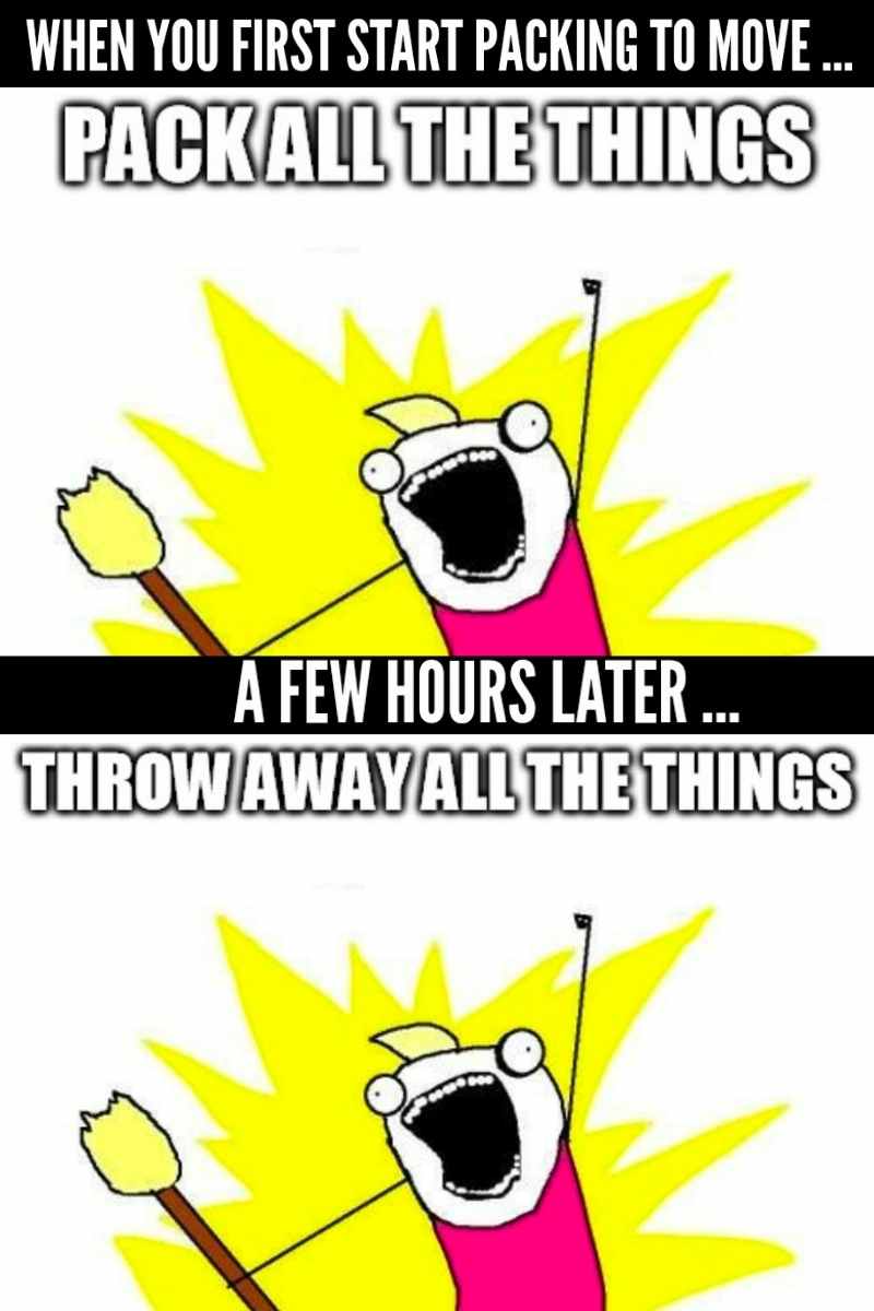 moving packing meme Humorous moving meme showing a cartoon character with excitement about packing everything, quickly changing to a desire to throw everything away after hours of organizing.