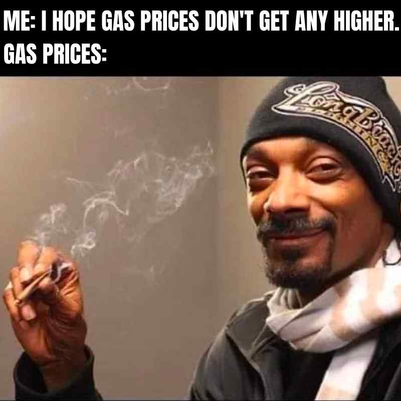 snoop dog gas prices high meme snoop dog gas prices high meme