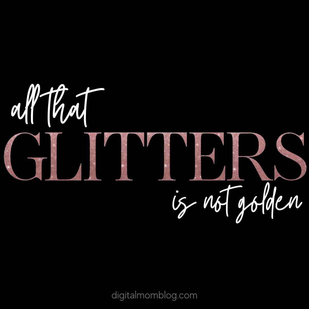 all that glitters is not golden quote all that glitters is not golden quote