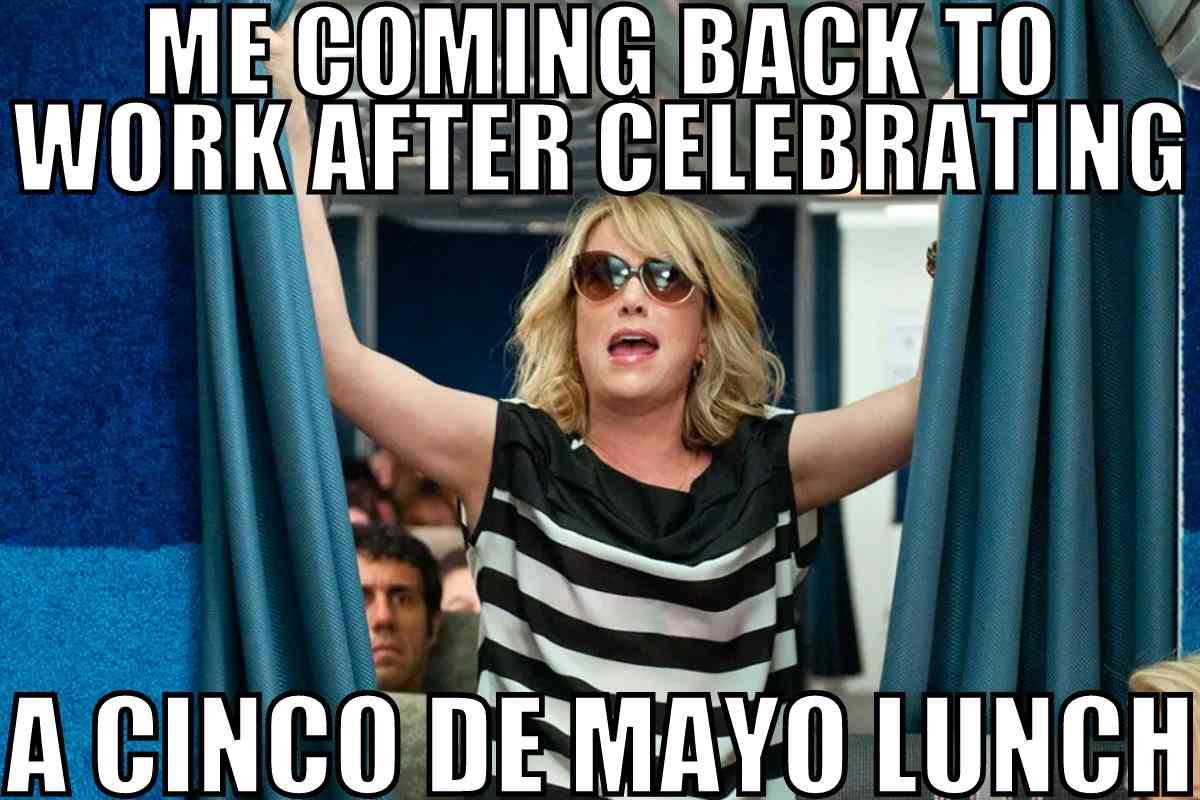 cinco de mayo work meme Meme of a woman enthusiastically opening curtains with text reading 'Me coming back to work after celebrating a Cinco de Mayo lunch,' capturing post-fiesta vibes with humor.