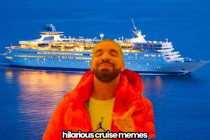 A large, illuminated cruise ship on water at night with a meme drake character in a red jacket smiling, labeled 'hilarious cruise memes' at the bottom.