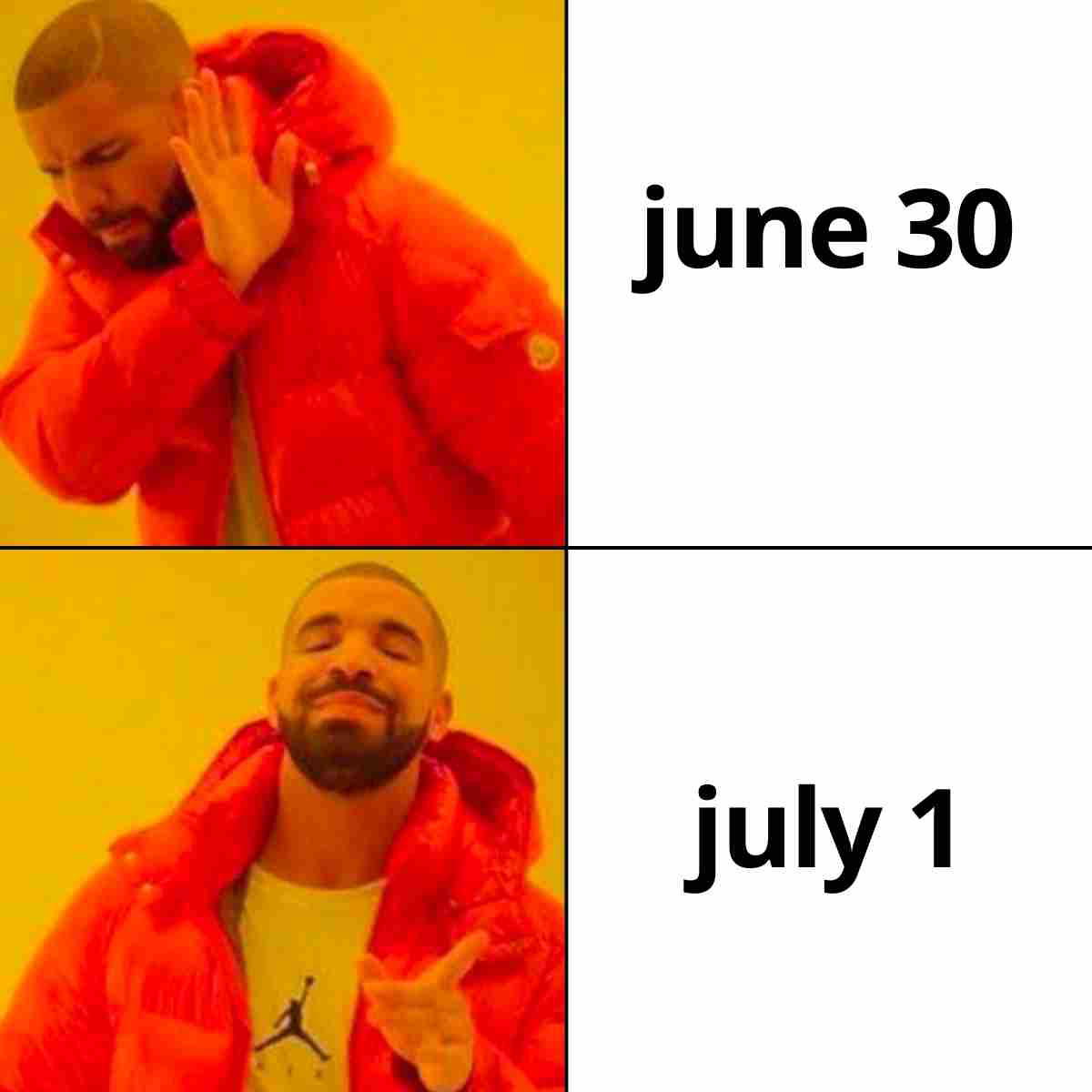 july 1st meme june 30 vs july 1st meme
