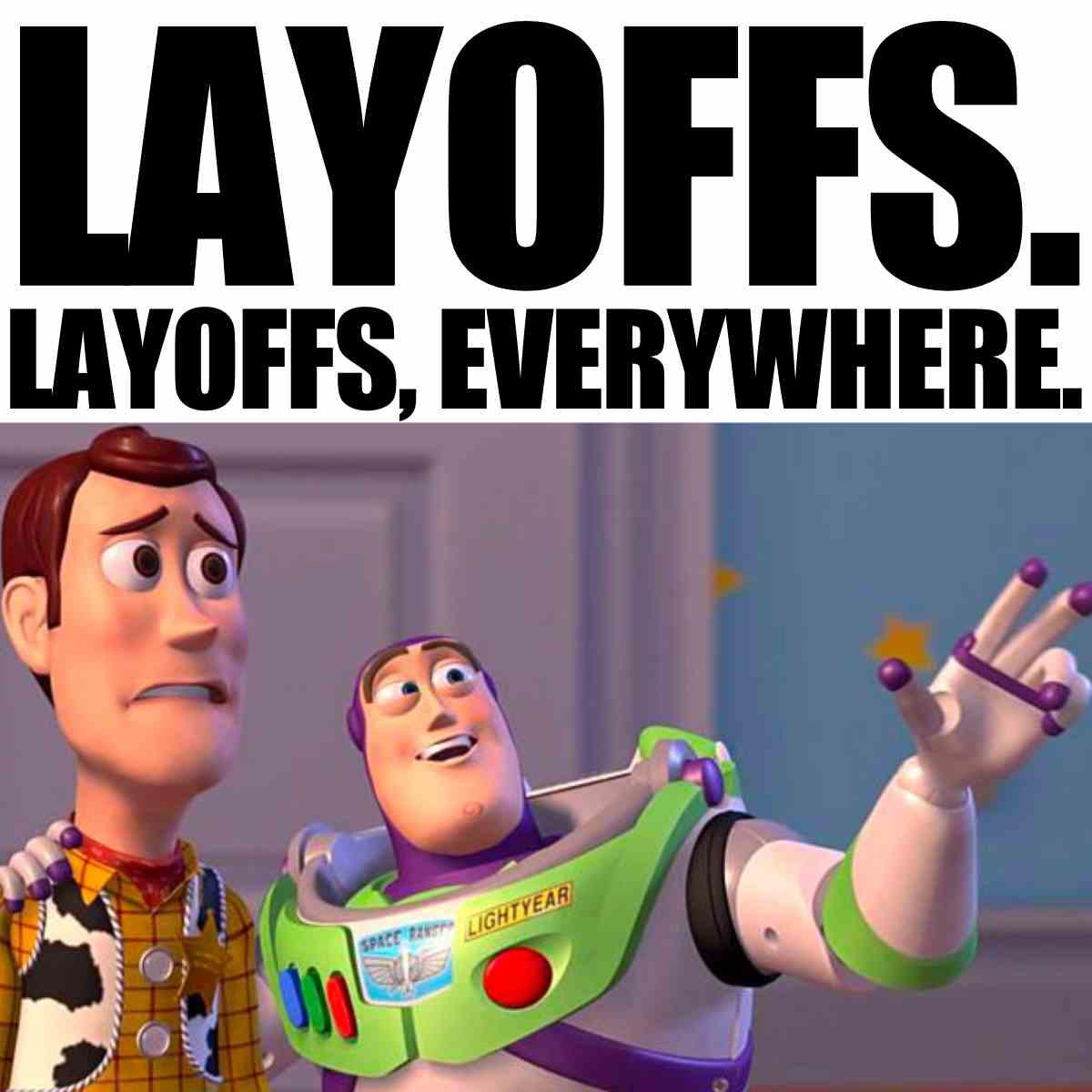 layoffs meme layoffs meme