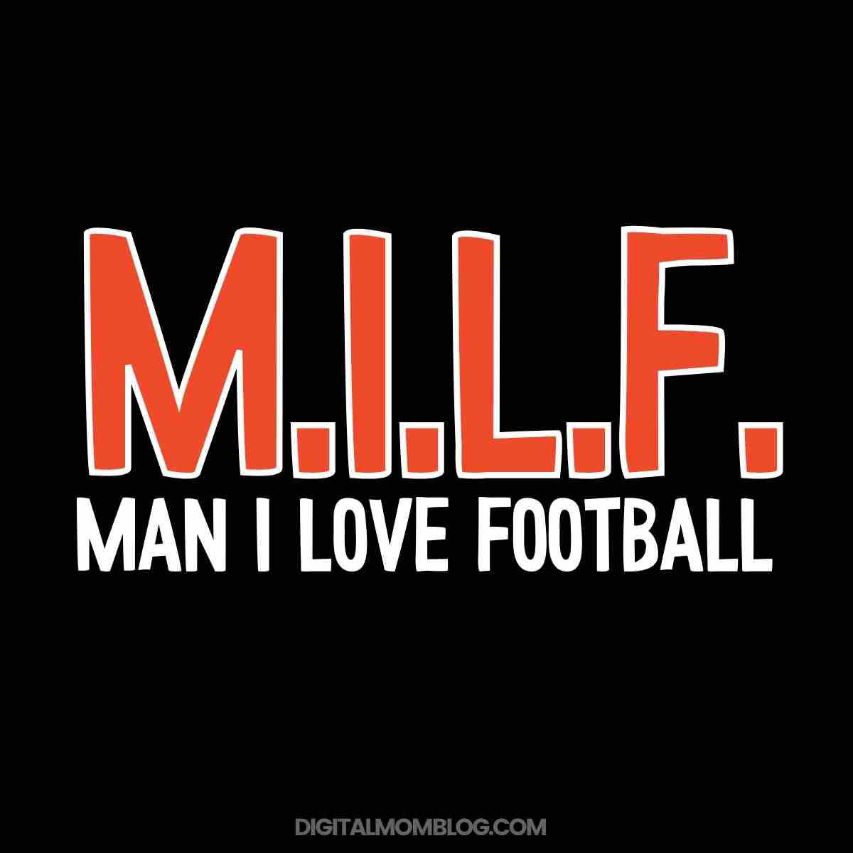 man i love football meme milf man i love football meme milf
