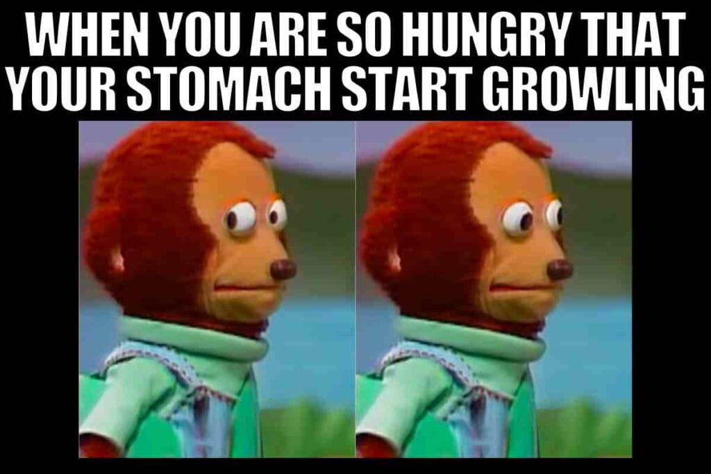 stomach growling meme hungry stomach growling meme hungry