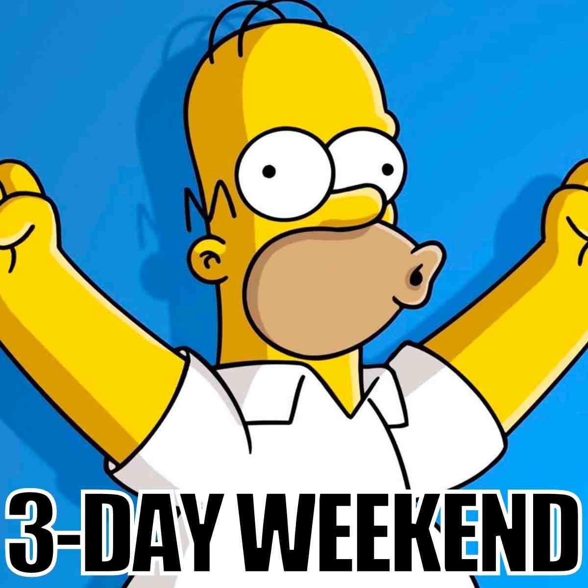 3 day weekend meme Cartoon character cheering with arms raised, celebrating a '3Day Weekend' in big bold letters, perfectly capturing the Monday blues escape plan in meme form.