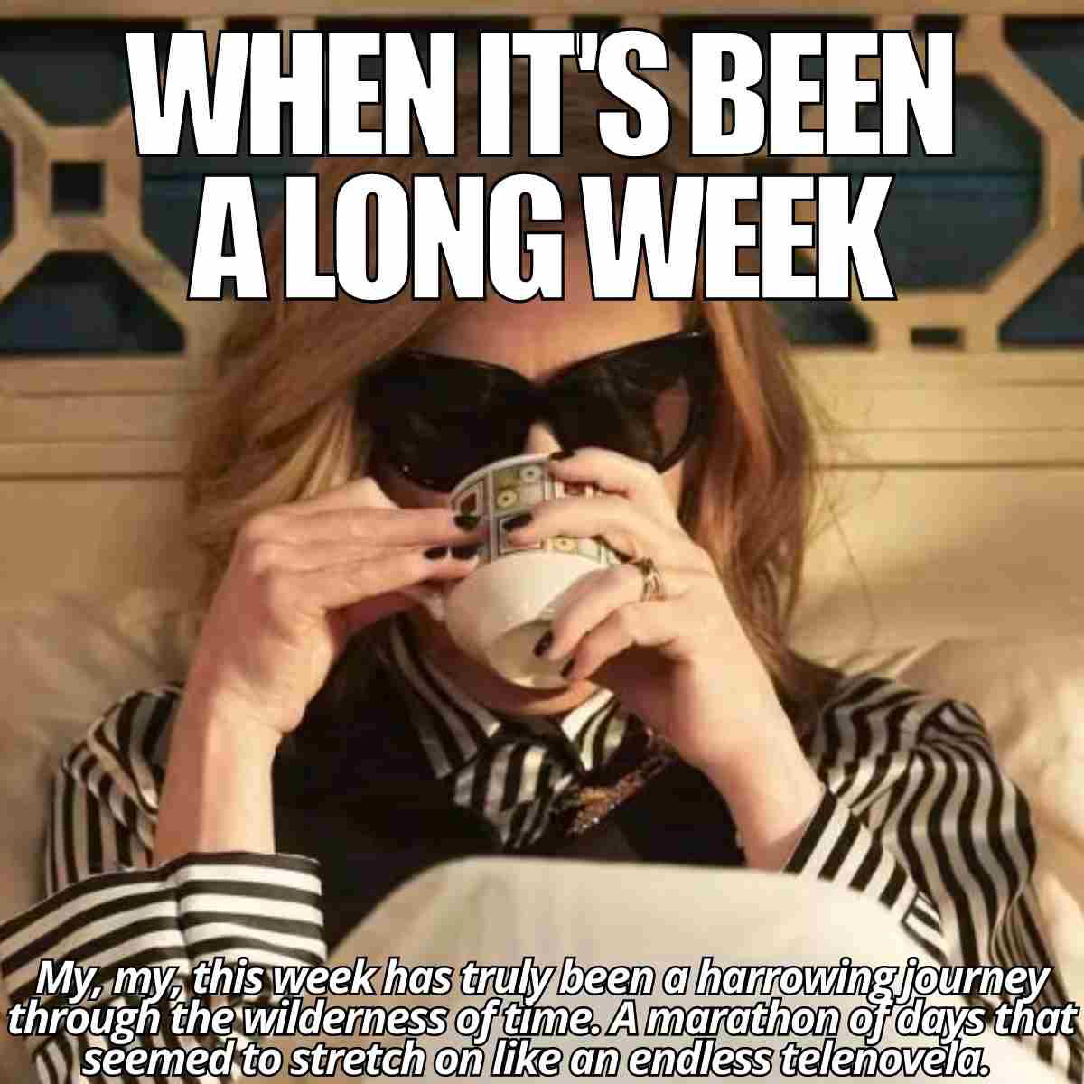 long week meme long week meme