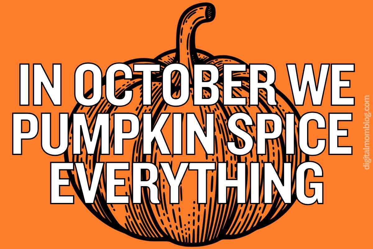 october pumpkin spice meme october pumpkin spice meme: in october we pumpkin spice everything