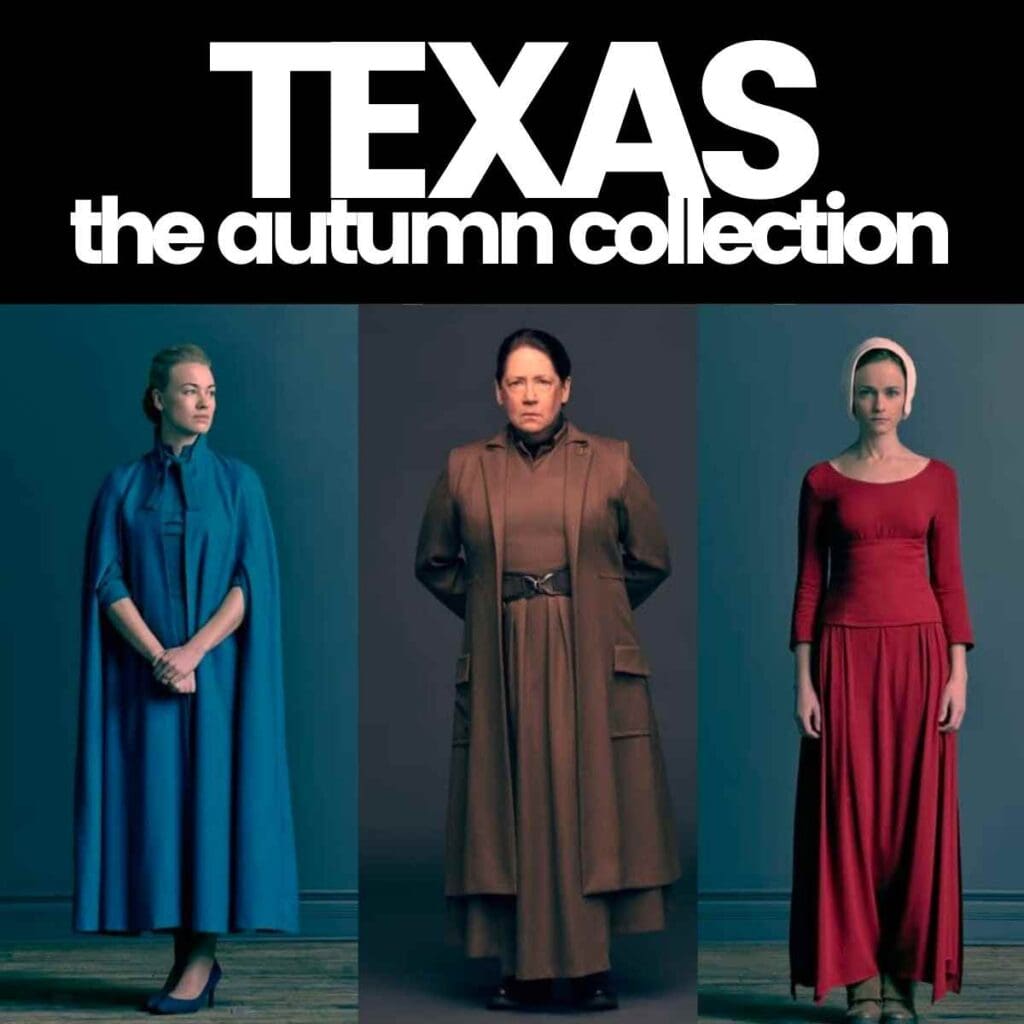 texas handmaids tale meme funny Texas Handmaid's Tale meme featuring three characters from The Handmaid's Tale with the text 'Texas the Autumn Collection' highlighting their distinct outfits in blue, brown, and red dresses, humorously suggesting a fashion lineup.