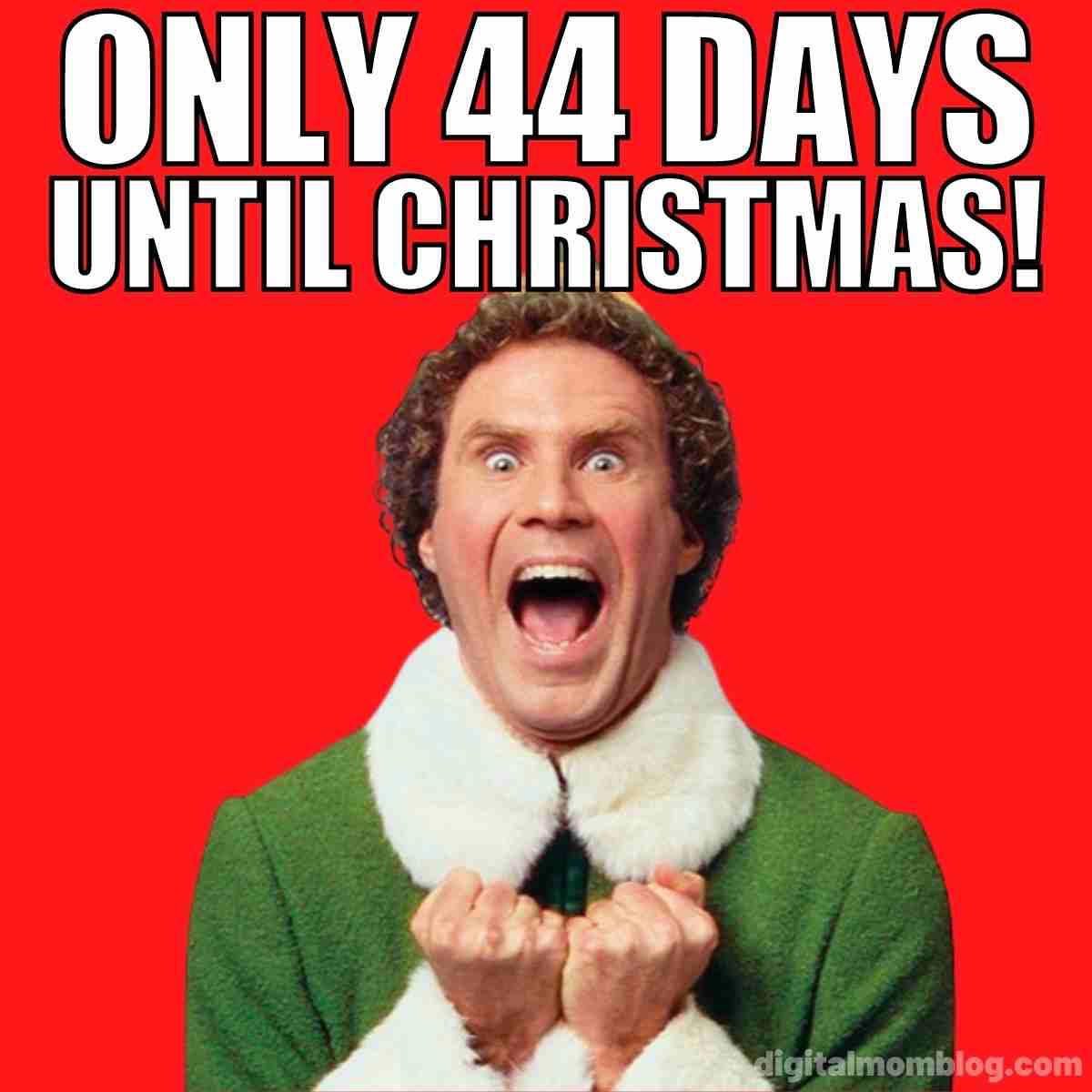 44 days until christmas meme only 44 days until christmas!