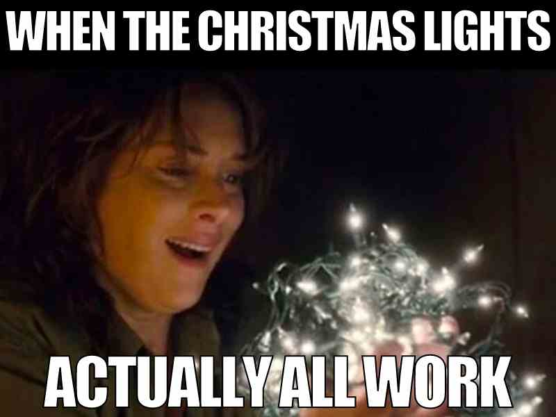christmas lights meme funny when to christmas lights actually all work stranger things