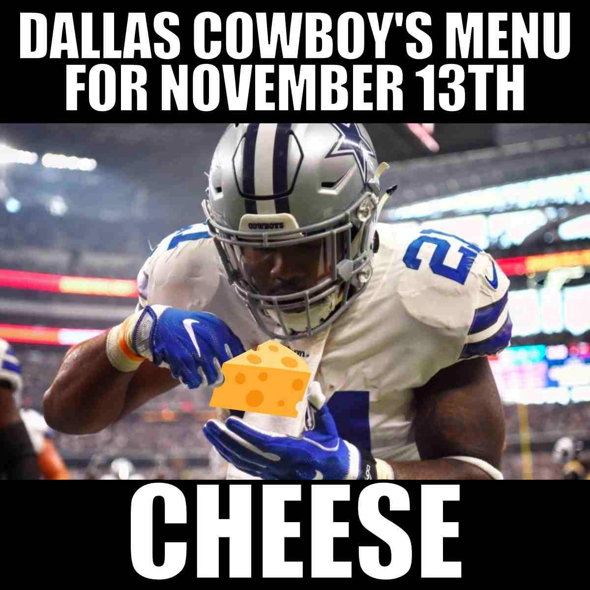 november 13 meme dallas cowboy's menu for november 13 cheese