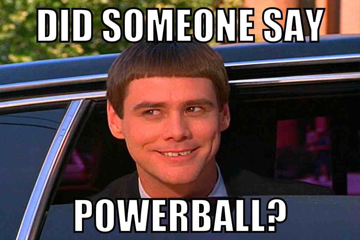 powerball meme did someone say powerball