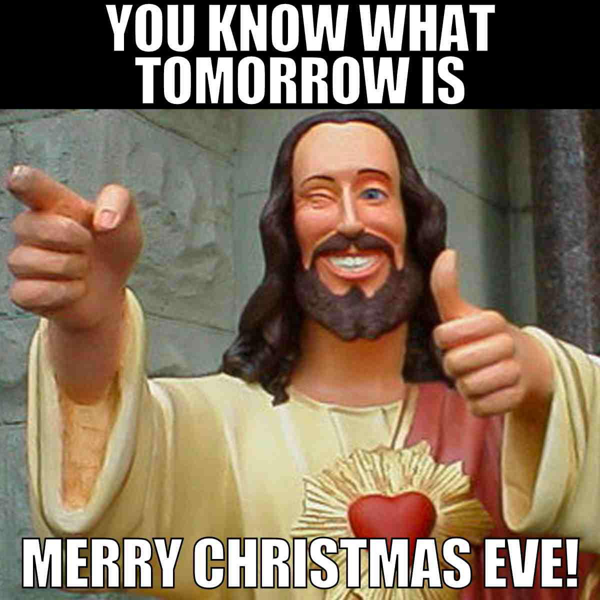 jesus christmas eve meme Cheerful Jesus meme winking and pointing, exclaiming, "You know what tomorrow is? Merry Christmas Eve!", spreading festive spirit with a hint of divine humor.