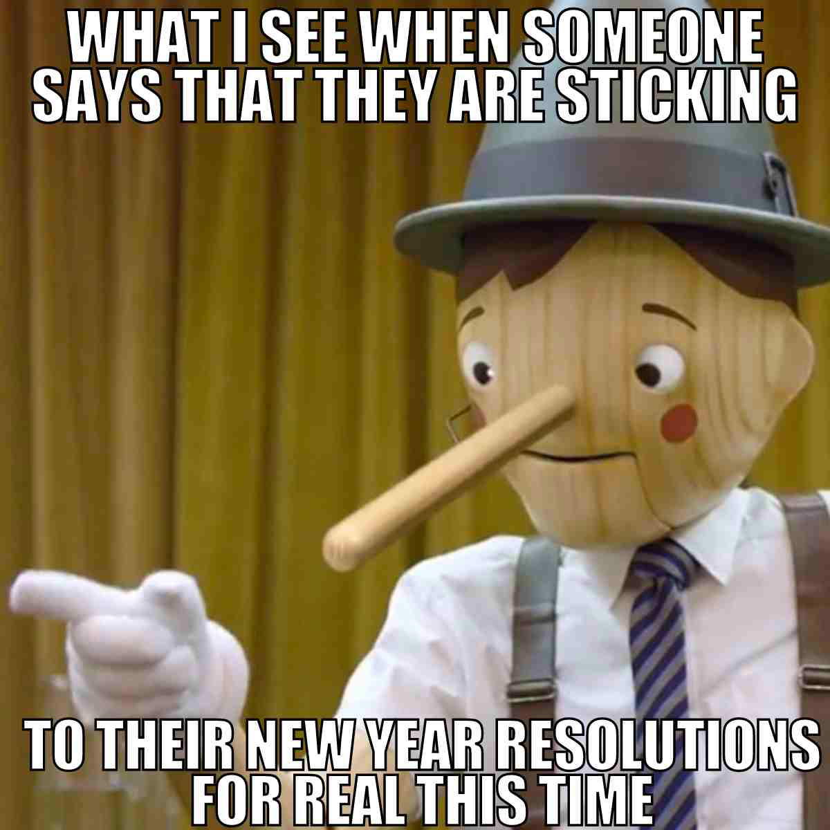 new year resolutions meme funny what i see when someone says they are sticking to their new year resolutions for real this time