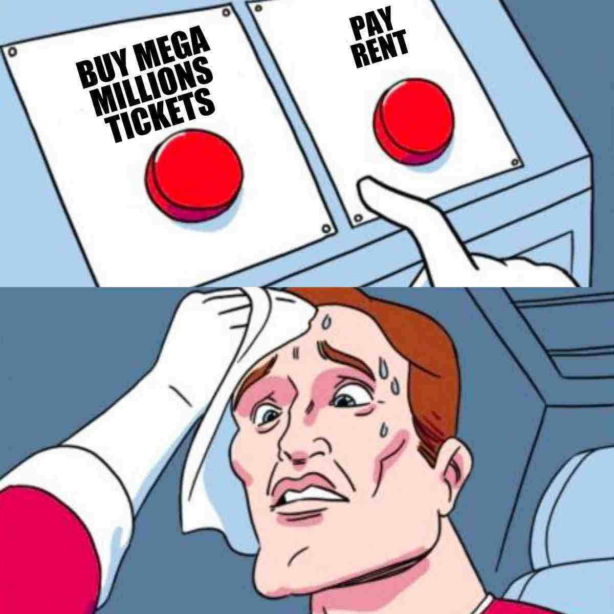 buying mega millions ticket meme buying mega millions ticket or paying rent