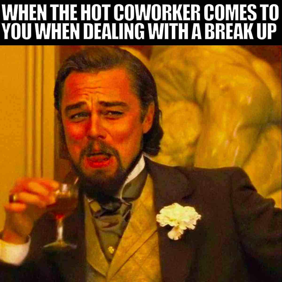 hot coworker meme Meme featuring a bearded man in a suit looking amused, captioned "When the hot coworker comes to you when dealing with a break up." Keywords: coworker meme, office humor, breakup, reaction image, work relationships.