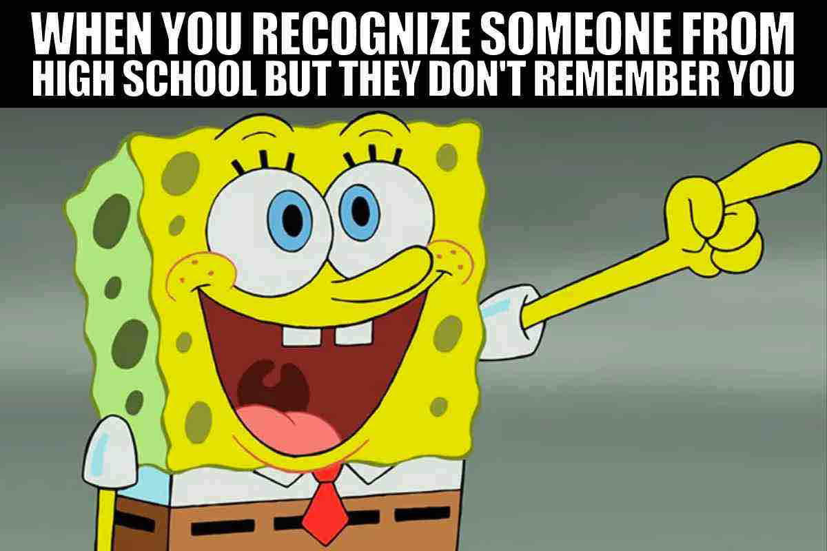 spongebob hand meme when you recognize someone from high school but they don't remember you