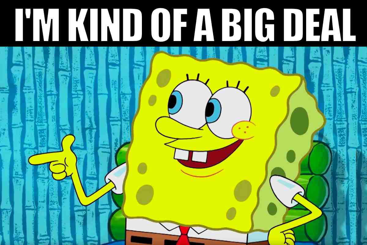 spongebob pointing meme i'm kind of a big deal