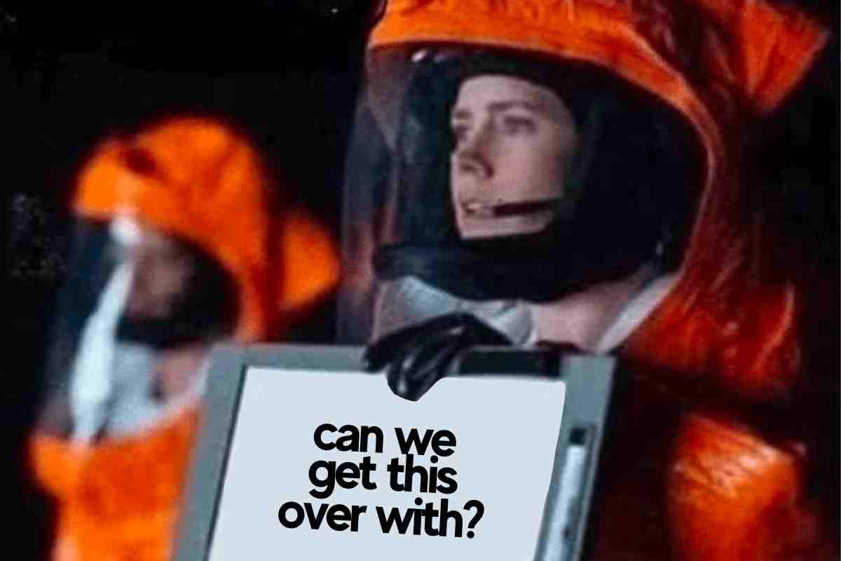 talking to alien meme can we get this over with