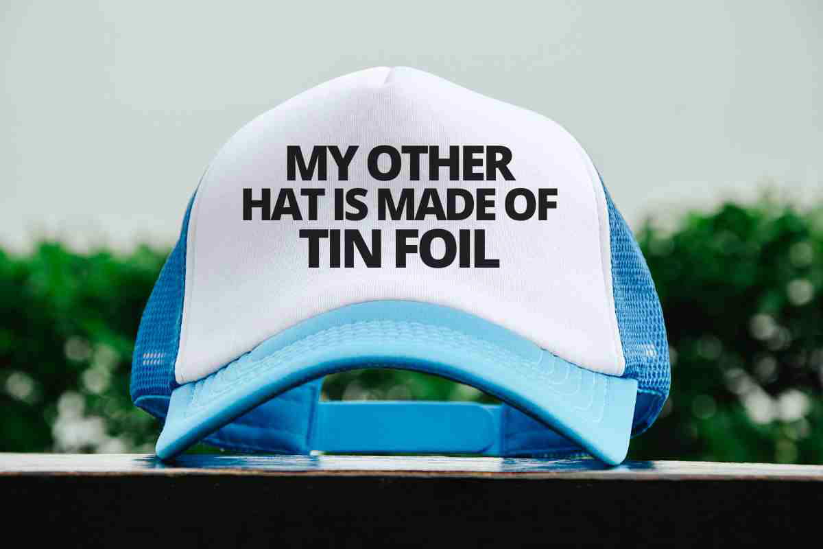 tin foil hat meme funny my other hat is made of tin foil