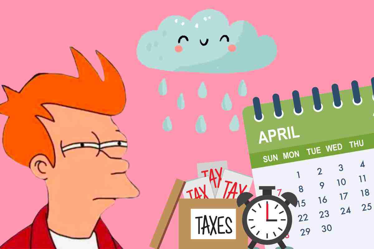 Meme of a skeptical cartoon character squinting at a cheerful rain cloud, an April calendar, and a box labeled 'Taxes,' with a clock ticking towards tax deadline stress.