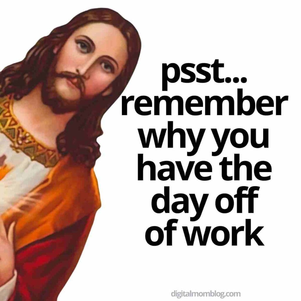 good friday jesus meme Good Friday work meme featuring an image of Jesus with the humorous text "Psst... remember why you have the day off of work."