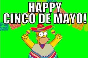 homer simpson dressed in a poncho and sombrero shaking morracos for a happy cinco de mayo memes