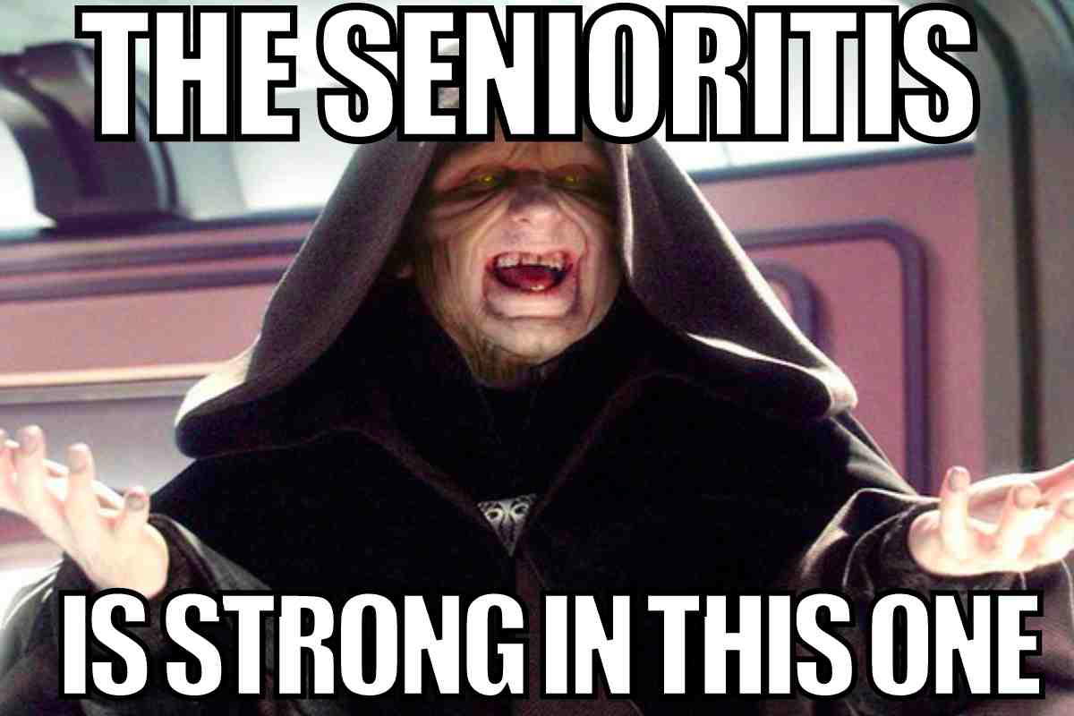 senioritis meme senioritis is strong in this one