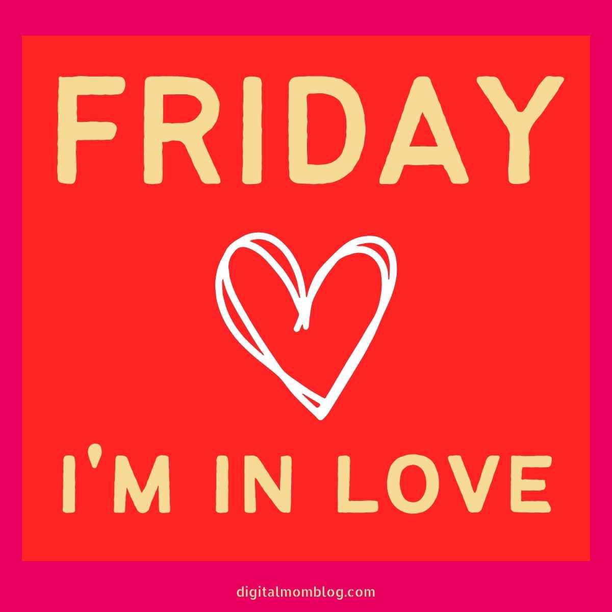 friday quote love Colorful meme with the quote 'Friday I'm in Love' accompanied by a heart doodle, resonating with 'fridaylove' vibes.
