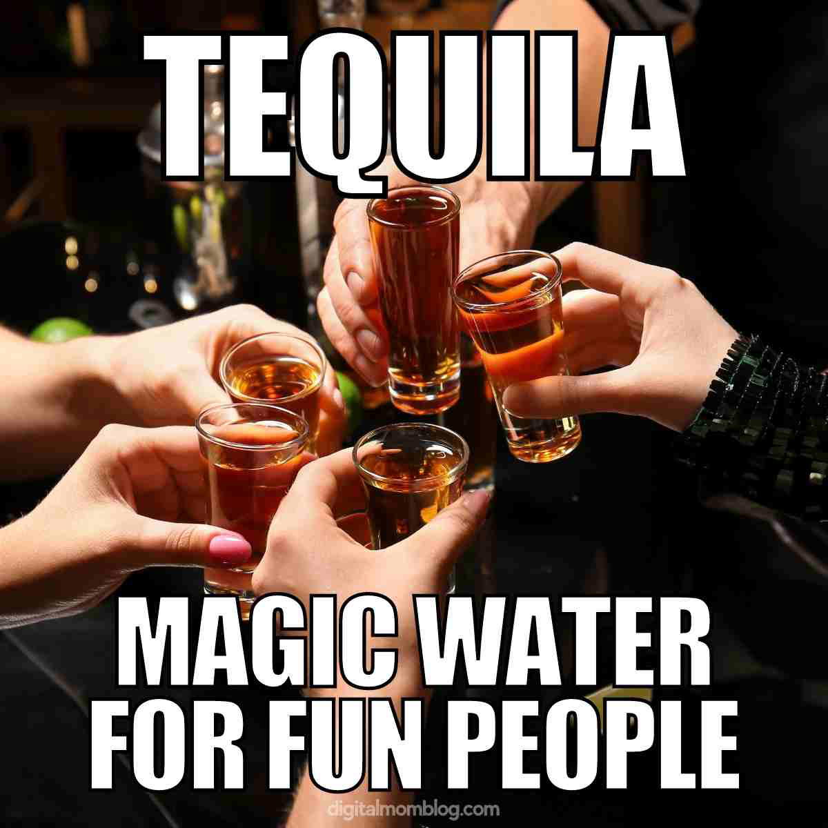 tequila meme funny Meme featuring a group of people raising tequila shots with the text 'Tequila: Magic Water for Fun People.'