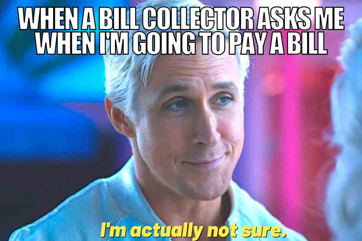 bill collection meme bill collection meme
