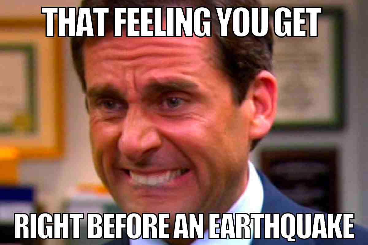 earthquake feeling meme earthquake feeling meme