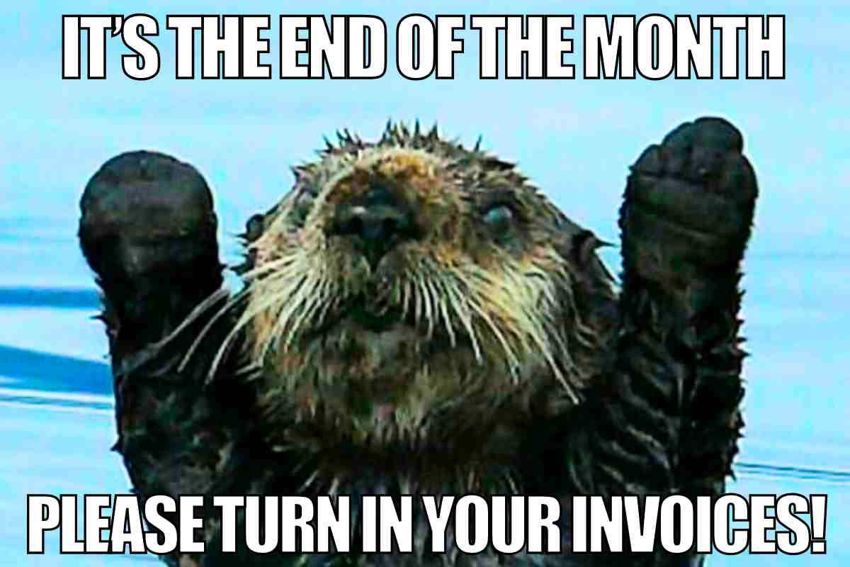 end of the month meme invoices end of the month meme invoices