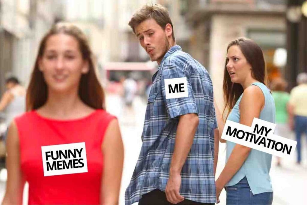 funny motivation meme monday: Daily Laughs Distracted boyfriend meme where 'Me' is checking out 'Funny Memes' in a red dress while 'My Motivation' in blue looks shocked; the perfect Monday mood summary.
