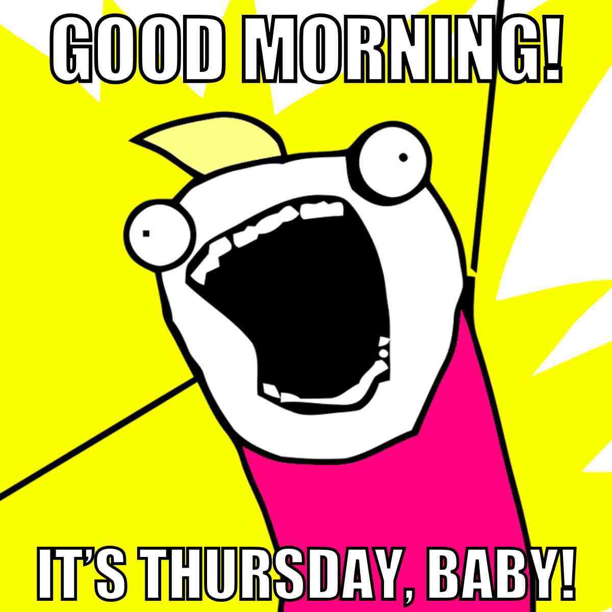 good morning thursday meme A good morning thursday meme featuring a cartoon happy about it being thursday.
