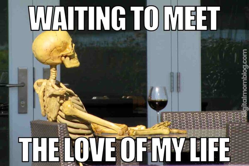 love of my life meme funny love of my life meme funny: waiting to meet the love of my life